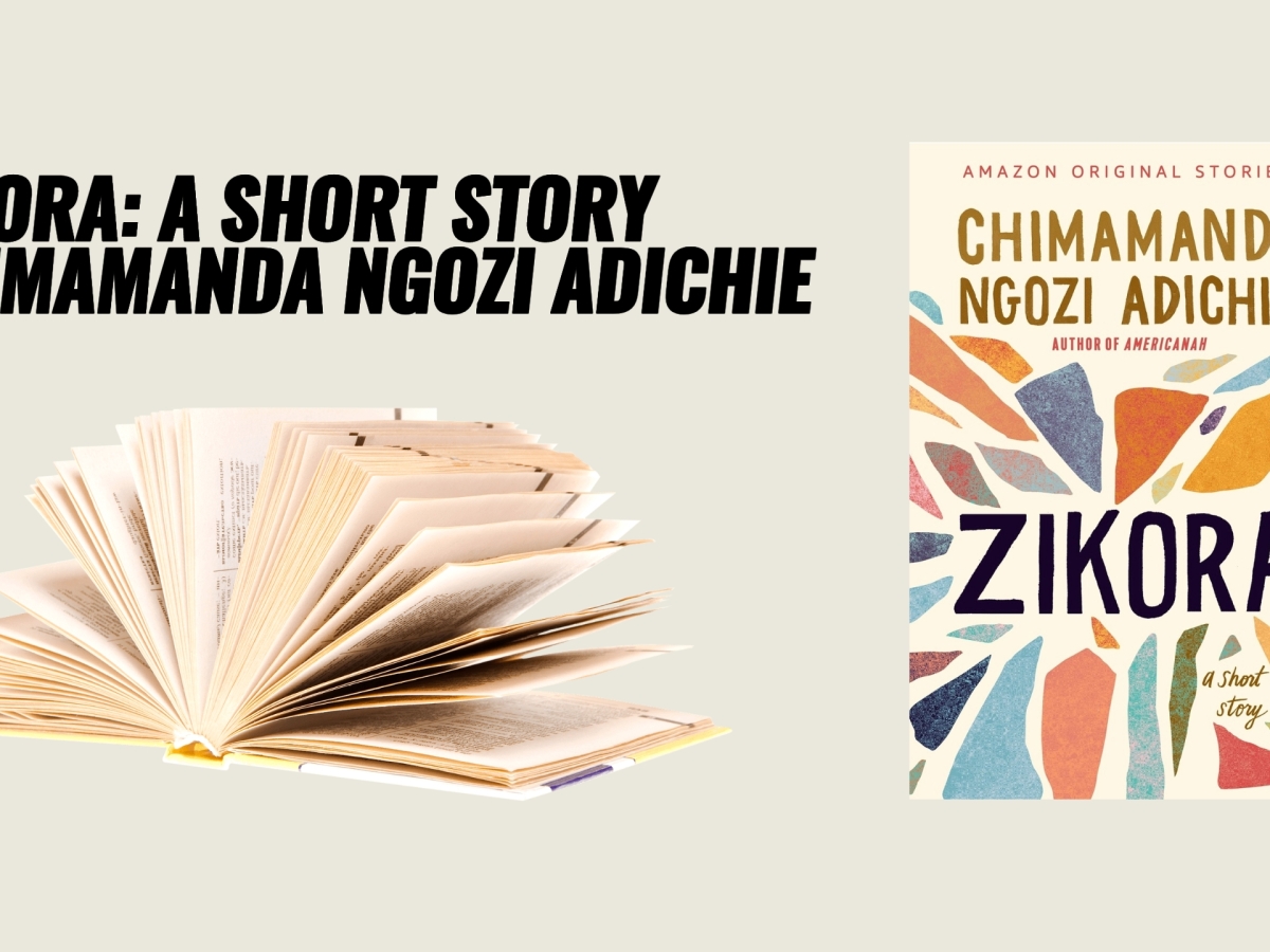 Zikora – Chimamanda Ngozi Adichie